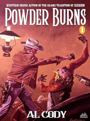 cover image of Powder Burns (A Powder Burns Western--Book One)